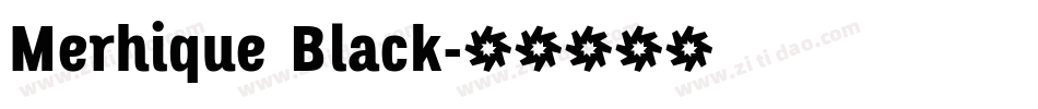 Merhique Black字体转换
